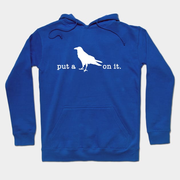 Put A Bird on It (8) Hoodie by Vandalay Industries